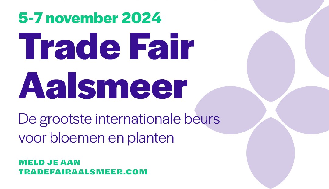 Zien wij jou op de Trade Fair Aalsmeer